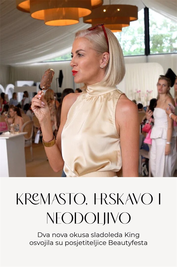 Kremasto hrskavo i neodoljivo dva nova okusa kinga sladoleda osvojila su posjetiteljice beautyfesta